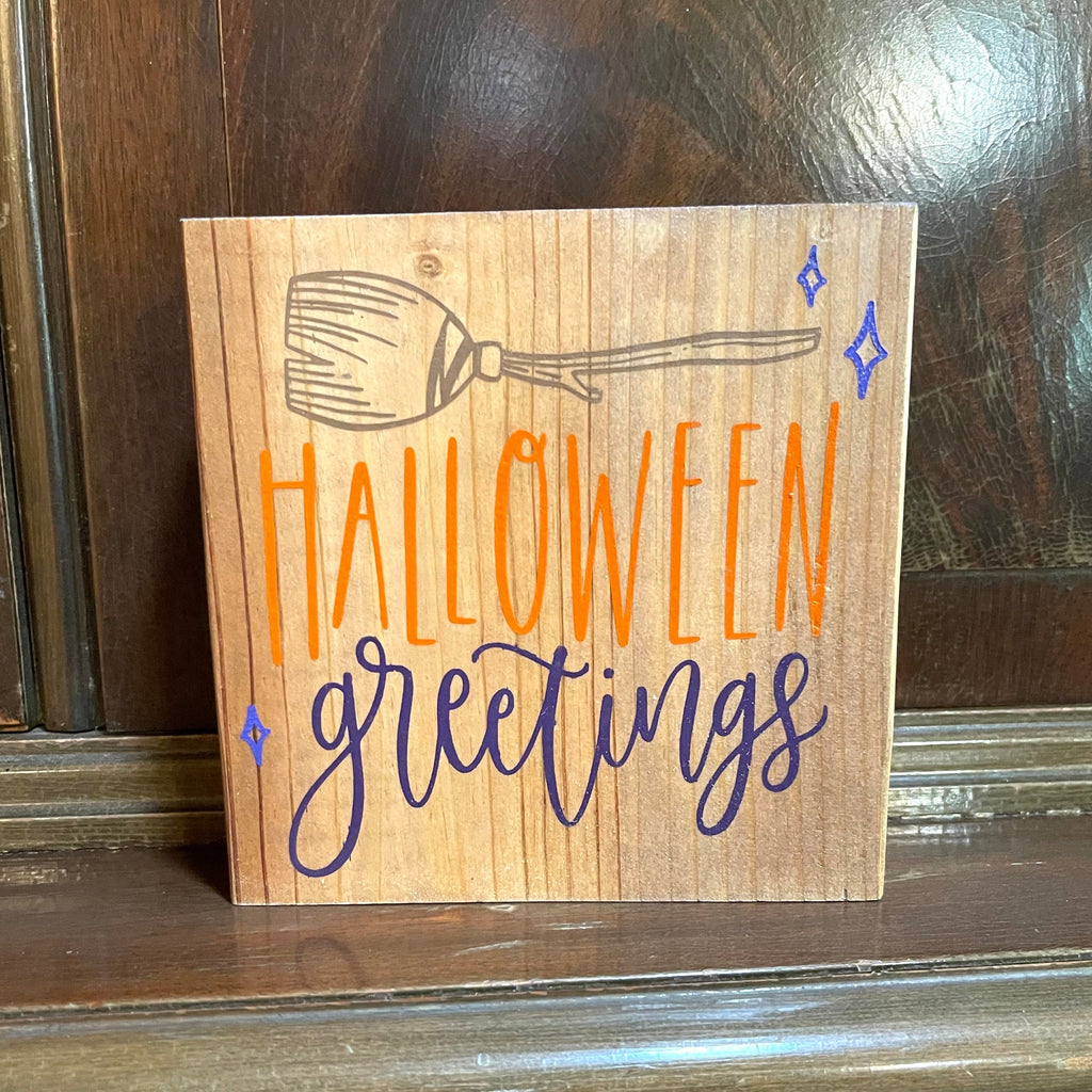 Painted cute Halloween greeting. Stained and sealed. Board is 1 1/2 inches thick. Measures approximately 5 1/2 x 5 1/2 inches.