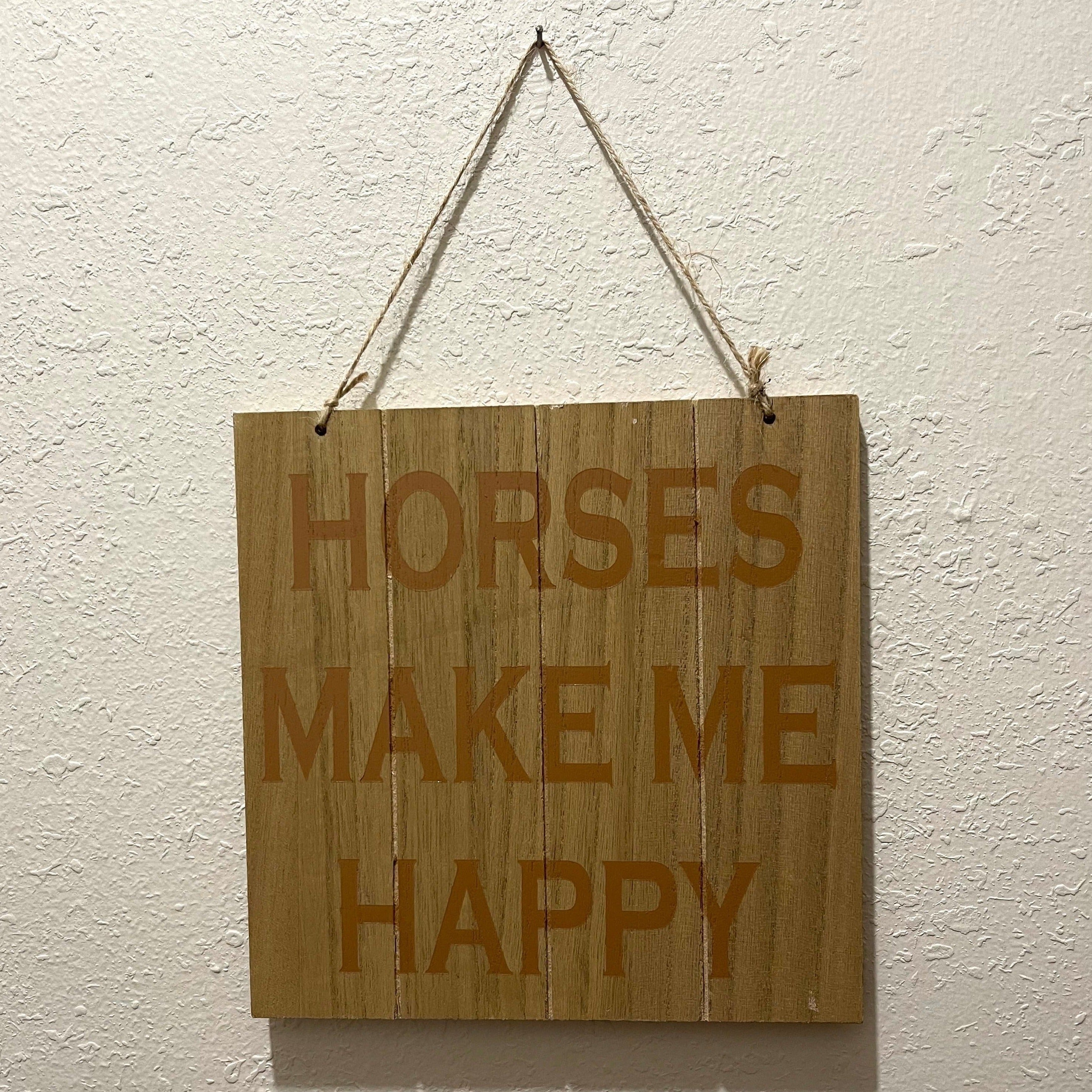 Wooden sign with painted saying. Hang on wall with twine. Approximately 8 1/2 inches tall and 8 1/2 inches wide. 