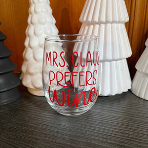 Glass stemless wine glass adorned with witty saying in permanent vinyl. Holds 20 ounces of liquid. Care instructions: Hand wash only, not dishwasher safe, do not microwave, and do not soak. 